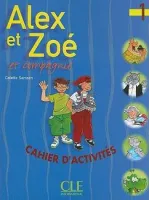 Alex et Zoe 1 Cahier d'activites - тетрадь