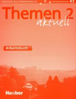 Themen Aktuell 2 Arbeitsbuch - тетрадь