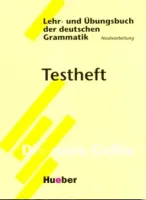 Lehr- und Ubungsbuch der deutschen Grammatik Testheft - книга тестов