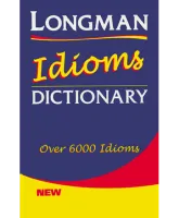 Longman Idioms Dictionary - словарь