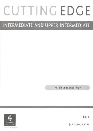Cutting Edge Intermediate/Upper-Intermediate Levels Tests - книга тестов Cutting Edge Intermediate/Upper-Intermediate Levels Tests - книга тестов