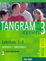 Tangram Aktuell 3 Lektion 1-4 Kursbuch und Arbeitsbuch +D - учебник и тетрадь с диском