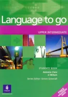 Language to Go Upper-Intermediate Level Student's Book - учебник