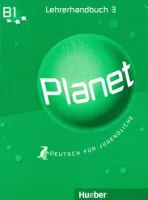 Planet 3 Lehrerhandbuch - книга для учителя