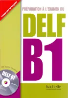 DELF B1 Livre +D - учебник с диском