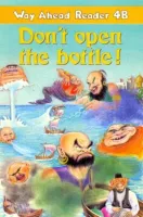Way Ahead Reader Level 4b Don't Open the Bottle - книга для чтения