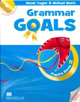 Grammar Goals Level 2 Student's Book +R - пособие по грамматике c диском