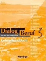 Dialog Beruf 3 Lehrerhandbuch - книга для учителя Dialog Beruf 3 Lehrerhandbuch - книга для учителя