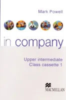 In Company Upper-Intermediate Level 1st Edition Cassettes - кассеты к учебнику