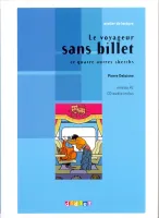Le voyageur sans billet et quatre autres sketchs .A1 + R - книга для чтения с диском