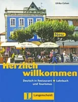 Herzlich Willkommen Neu Lehrbuch - учебник