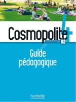 Cosmopolite 4 Guide pedagogique - книга для учителя
