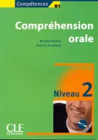 Competences Comprehension Orale 2 +D - пособие по устной речи с диском