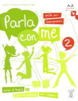 Parla Con ME 2 : Guida Per L'Insegnante  - книга для учителя