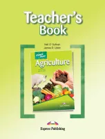 Agriculture. Teacher's Book - книга для учителя