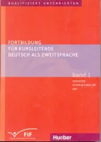 Fortbildung fur Kursleitende Deutsch als Zweitsprache Band 1 - методическое пособие Часть 1
