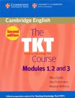 TKT Course Modules 1, 2 and 3 - пособие для подготовки к экзамену