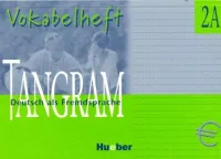 Tangram 2A Vocabelheft - тетрадь по лексике