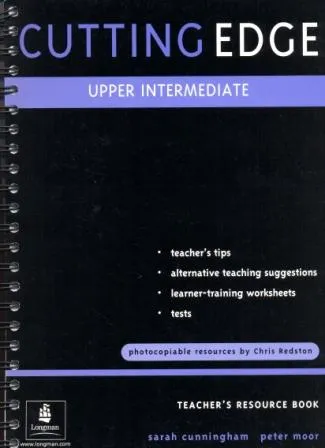 Cutting Edge Upper-Intermediate Level Teacher's Book - книга для учителя Cutting Edge Upper-Intermediate Level Teacher's Book - книга для учителя