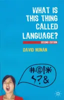 What Is This Thing Called Language? - учебник