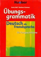 Ubungsgrammatik DaF fur Fortgeschrittene - пособие по грамматике