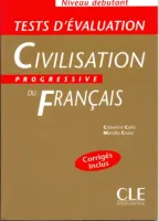 Civilisation progressive du Francais Debut Test - книга тестов