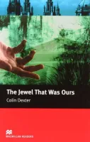 Jewel That Was Ours, The Reader Intermediate Level - книга для чтения 