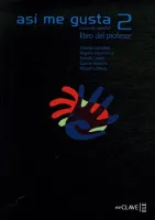 Asi me Gusta 2 Libro del profesor - книга для учителя