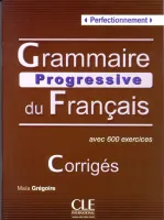 Grammaire Progressive du Francais Perfectionnement corriges - ответы