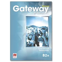 Gateway 2nd Edition Level B2+ Workbook- рабочая тетрадь Gateway 2nd Edition Level B2+ Workbook- рабочая тетрадь