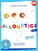 Les Loustics 2 Cahier d'activités + R - тетрадь с диском