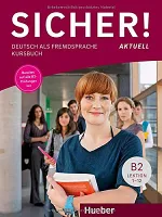 Sicher! aktuell B2, Kursbuch - учебник