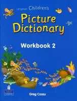Longman Children's Picture Dictionary Workbook 2 - тетрадь к словарю