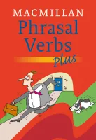 Macmillan Phrasal Verbs Plus Dictionary - словарь