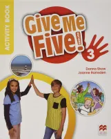 Give Me Five! Level 3 Activity Book - рабочая тетрадь