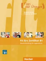 Fit furs Zertifikat B1: Deutschprufung fur Jugendliche - пособие для подготовки к экзамену