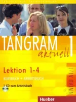 Tangram Aktuell 1 Lektion 1-4 Kursbuch und Arbeitsbuch +D - учебник и тетрадь с диском