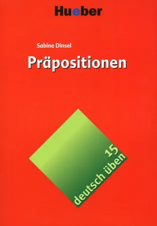 Deutsch Uben 15 Prapositionen - пособие по грамматике