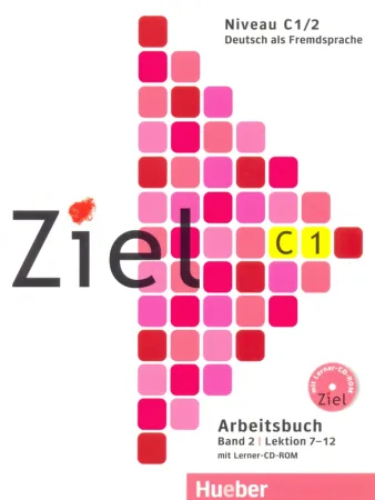 Ziel C1 Arbeitsbuch +R Band 2 - тетрадь с диском Часть 2