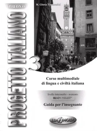 Progetto Italiano 3 Guida per l'insegnante - книга для учителя