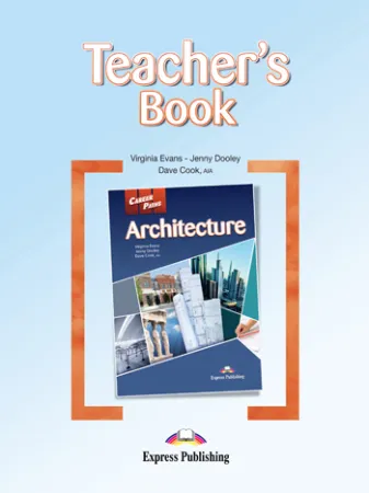 Architecture. Teacher's Book - книга для учителя