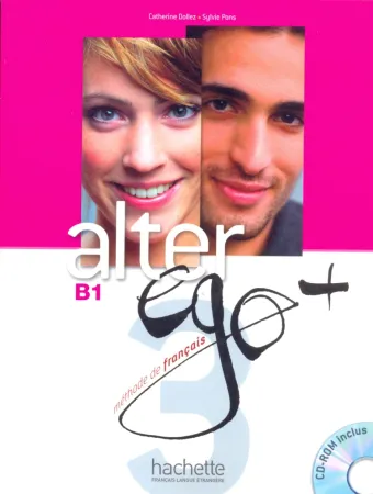 Alter Ego + 3 Livre de l'eleve +D - учебник с диском
