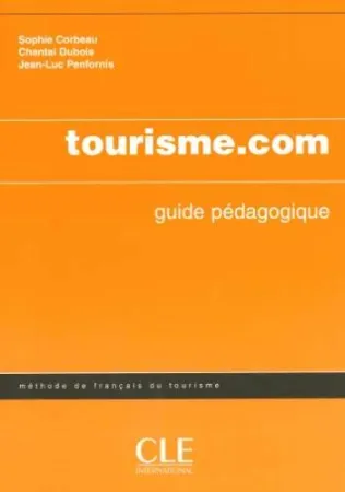 Tourisme.com Guide pedagogique - книга для учителя