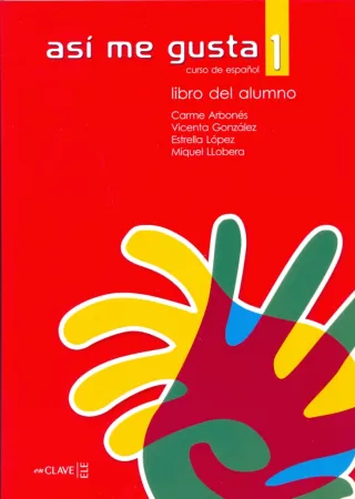 Asi me Gusta 1 Libro del alumno - учебник