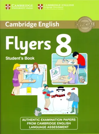 Cambridge Young Learners English Tests 8 Flyers Student's Book - учебник