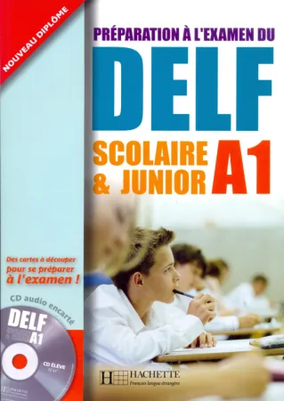 DELF scolaire et junior A1 Livre + D - пособие для подготовки к экзаменам