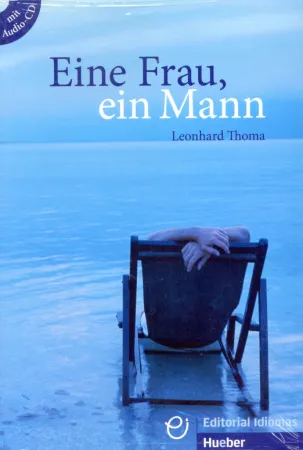 Eine Frau, ein Mann +D - книга для чтения с диском