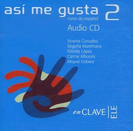 Asi me Gusta 2 Class CD - аудиодиски