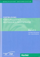 Fortbildung fur Kursleitende Deutsch als Zweitsprache Band 3 - методическое пособие Часть 3 Fortbildung fur Kursleitende Deutsch als Zweitsprache Band 3 - методическое пособие Часть 3