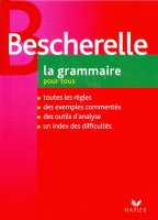 Bescherelle, La Grammaire Pour Tous - пособие